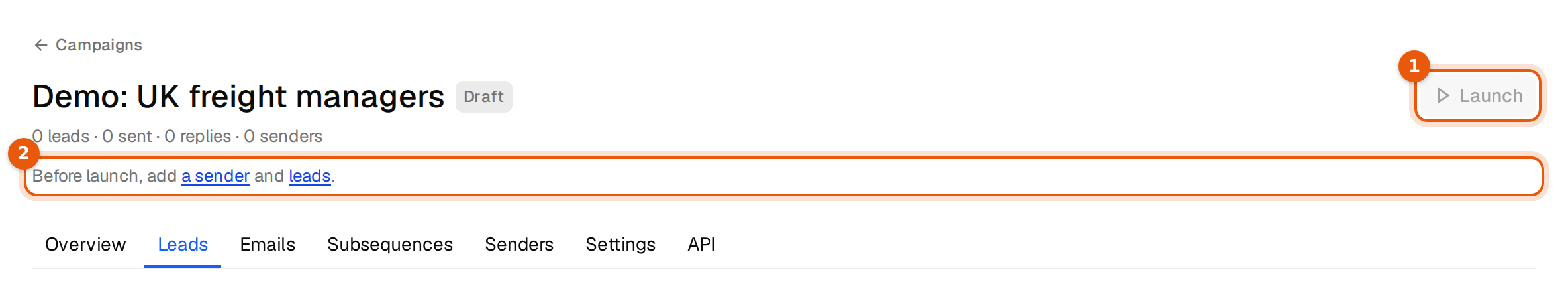 A draft campaign with a grey Launch button and the line Before launch, add a sender and leads